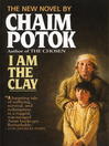 Cover image for I Am the Clay